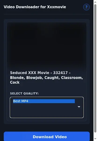 Xxxmovie Downloader format dropdown options