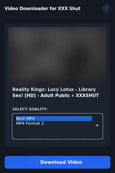 XXX Shut Downloader format dropdown options