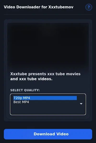 Xxxtubemov Video Downloader format dropdown options