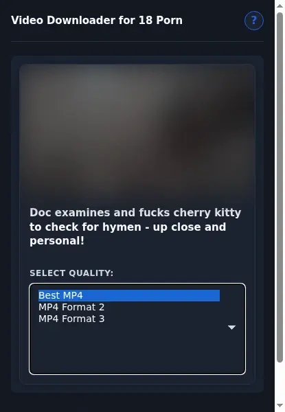 18 Porn Video Downloader format dropdown options