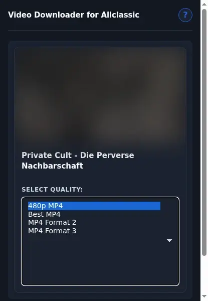 Allclassic Video Downloader format dropdown options