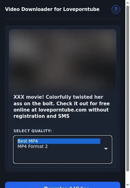 Loveporntube Video Downloader format dropdown options