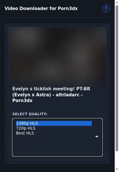 Porn3DX Video Downloader format dropdown options