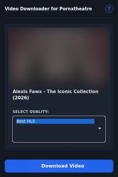 PornXTheatre Video Downloader format dropdown options
